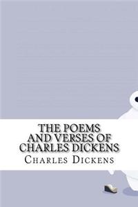 The Poems and Verses of Charles Dickens