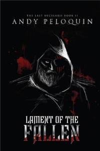 The Last Bucelarii Book 2: Lament of the Fallen