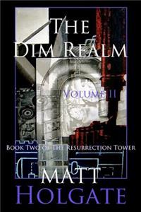 Dim Realm, Volume II