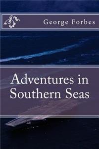 Adventures in Southern Seas