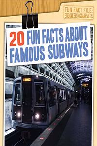 20 Fun Facts about Famous Subways