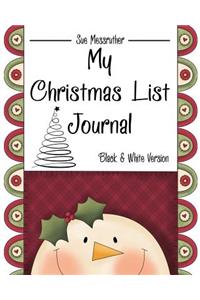 My Christmas List Journal: Black and White Version