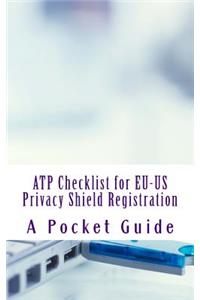 ATP Checklist for EU-US Privacy Shield Registration