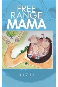 Free Range Mama