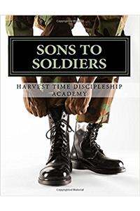 Sons to Soldiers Complete Manual