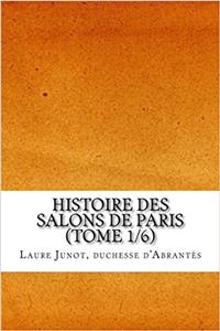 Histoire Des Salons De Paris