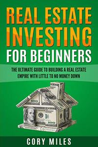 Real Estate Investing For Beginners