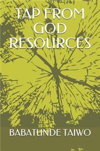 Tap from God Resources