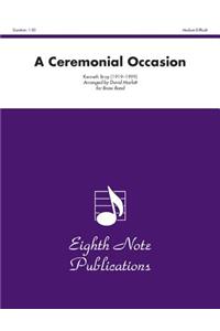 Ceremonial Occasion