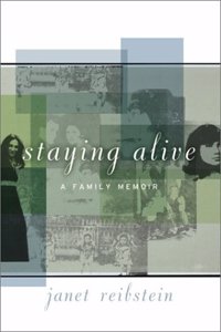 Staying Alive: A Family Memoir