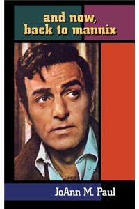 And Now, Back to Mannix (Hardback)