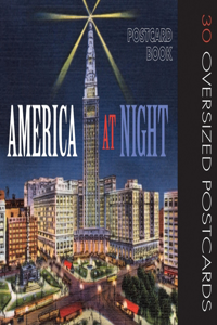 America at Night: 30 Oversized Postcards