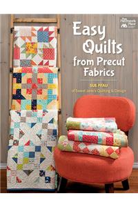 Easy Quilts from Precut Fabrics