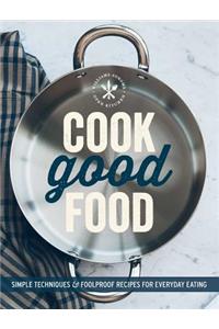 Cook Good Food