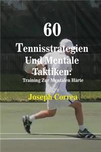 60 Tennisstrategien Und Mentale Taktiken