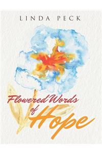 Flowered Words of Hope