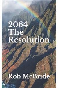 2064 The Resolution
