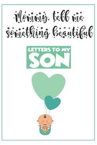 Letters to My Son Writing Journal