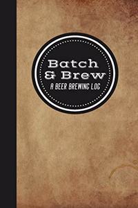 Batch & Brew