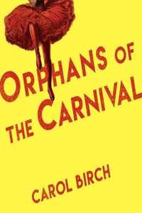 Orphans at the Carnival