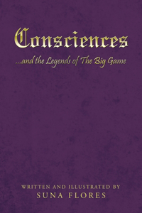 Consciences-And the Legends of the Big Game