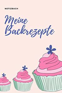 Notizbuch Meine Backrezepte