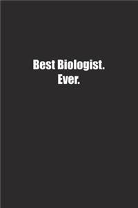 Best Biologist. Ever.