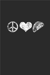 Peace Love Taco