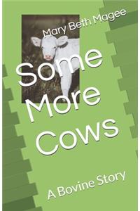 Some More Cows