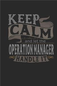 Keep Calm And Let The Operation Manager Handle It