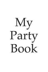 My party book - Write down your party experiences and rate your joined parties. Which attended party was the best? 120 Pages, lines