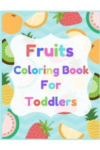 Fruits Coloring Book for toddlers