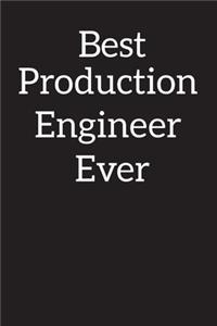 Best Production Engineer Ever