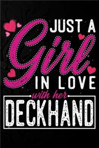 Just A Girl In Love With Her Deckhand.