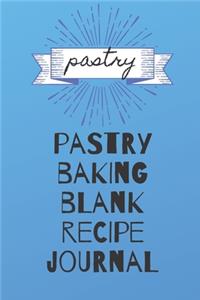 Pastry Baking Blank Recipe Journal