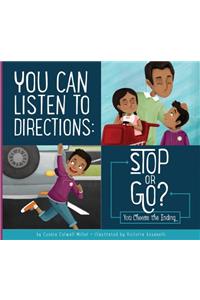 You Can Listen to Directions