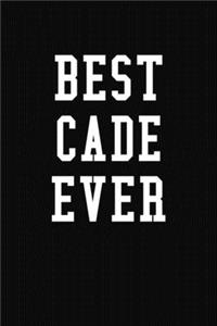 Best Cade Ever