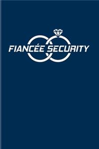 Fiancée Security