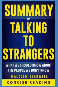 Summary of Talking to Strangers