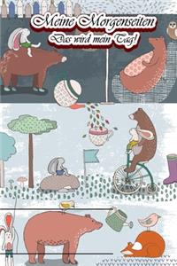 Meine Morgenseiten Das wird mein Tag!