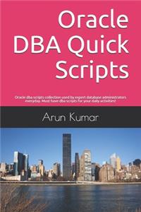 Oracle DBA Quick Scripts