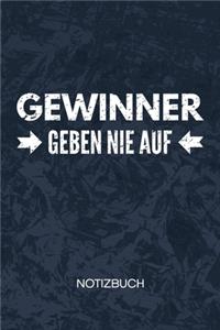 Gewinner geben nie auf