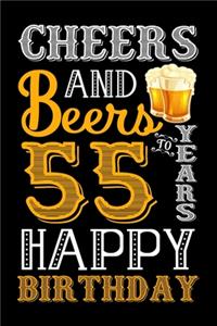 Cheers And Beers To 55 Years Happy Birthday