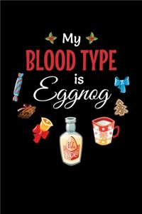 My Blood Type is Egg Nog