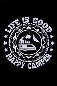 Life is good happy camper