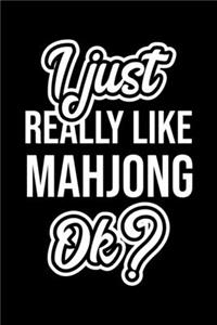 I Just Really Like Mahjong Ok?