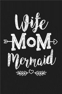 Wife Mom Mermaid