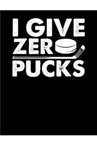I Give Zero Pucks