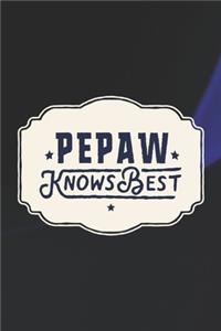 Pepaw Knows Best
