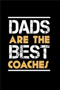 Dads are the Best Coaches